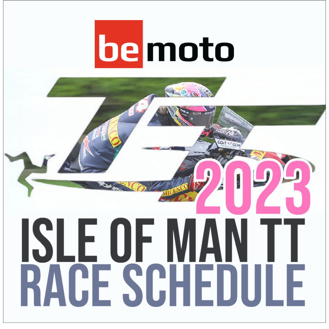 Isle of Man TT 2025 Race Schedule BeMoto